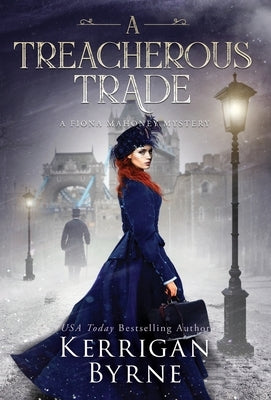 A Treacherous Trade by Byrne, Kerrigan