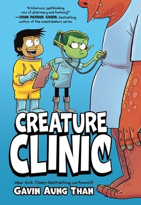 Creature Clinic by Than, Gavin Aung