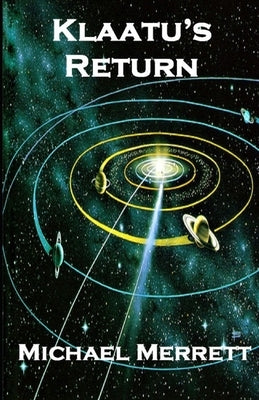 Klaatu's Return by Merrett, Michael