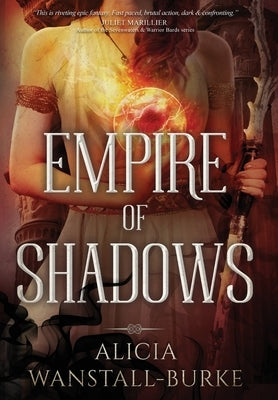 Empire of Shadows by Wanstall-Burke, Alicia