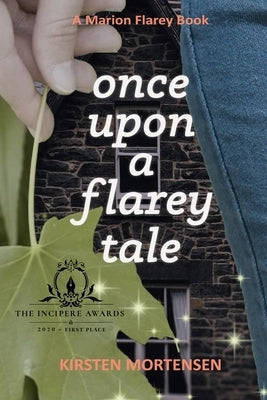 Once Upon a Flarey Tale by Mortensen, Kirsten