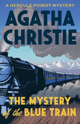 The Mystery of the Blue Train by Christie, Agatha