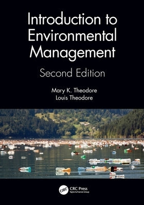 Introduction to Environmental Management by Theodore, Mary K.