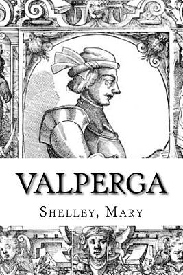 Valperga by Edibooks