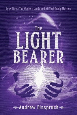 The Light Bearer by Einspruch, Andrew