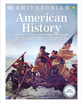 American History: A Visual Encyclopedia by DK