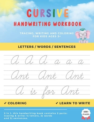 Cursive Handwriting Workbook For Kids: Cursive letter tracing book to learn writing in cursive, Cursive for beginners workbook. by Slamty, Adam