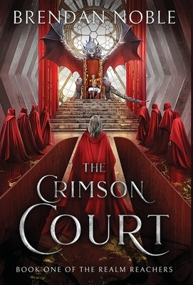 The Crimson Court by Noble, Brendan