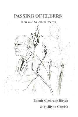 Passing of Elders: New and Selected Poems by Cherish, Jilynn