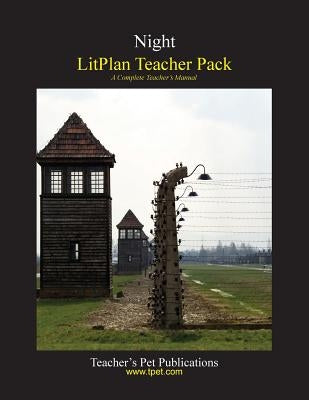 Litplan Teacher Pack: Night by Linde, Barbara M.