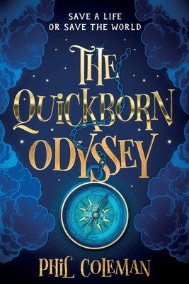 The Quickborn Odyssey by Coleman, Phil