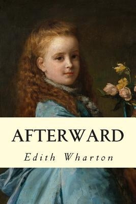 Afterward by Wharton, Edith