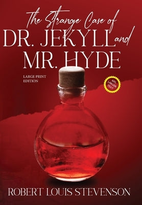 The Strange Case of Dr. Jekyll and Mr. Hyde (Annotated, Large Print) by Stevenson, Robert Louis