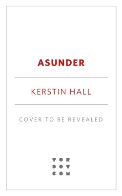 Asunder by Hall, Kerstin