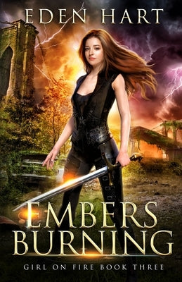 Embers Burning by Hart, Eden