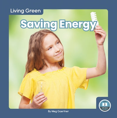 Saving Energy by Gaertner, Meg