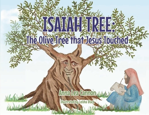 Isaiah Tree by Cannon, Anna Lea