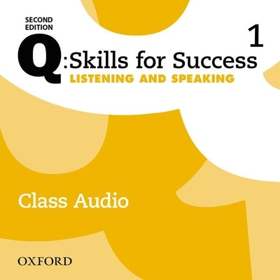 Q2e 1 Listening and Speaking Class Audio CD X3 by 