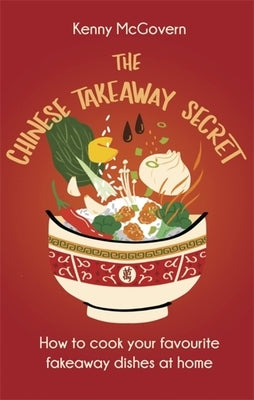 The Chinese Takeaway Secret by McGovern, Kenny