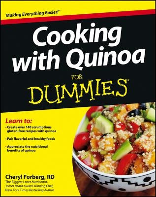 Cooking with Quinoa for Dummies by Forberg, Cheryl