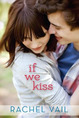 If We Kiss by Vail, Rachel