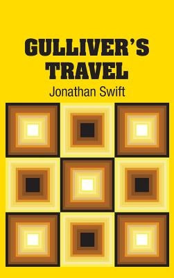 Gulliver's Travel by Swift, Jonathan