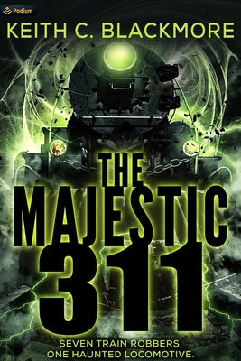 The Majestic 311 by Blackmore, Keith C.