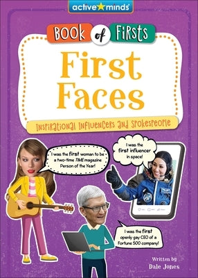 First Faces: Inspirational Influencers and Spokespeople by Jones, Dale