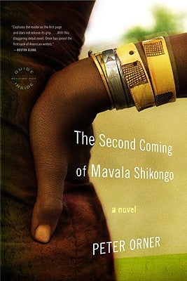 The Second Coming of Mavala Shikongo by Orner, Peter