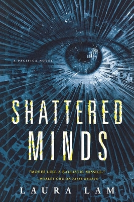 Shattered Minds by Lam, Laura