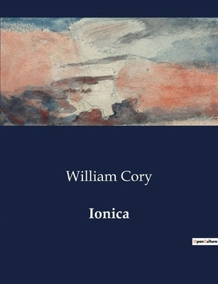 Ionica by Cory, William