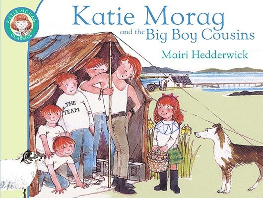 Katie Morag and the Big Boy Cousins: Volume 5 by Hedderwick, Mairi