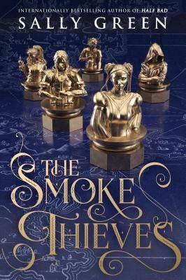 The Smoke Thieves by Green, Sally