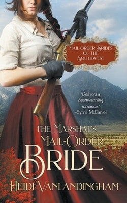 The Marshal's Mail-Order Bride by Vanlandingham, Heidi