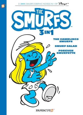 Smurfs 3 in 1 #9: Collecting "The Gambling Smurfs, Smurf Salad and Forever Smurfette by Peyo