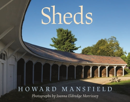 Sheds by Mansfield, Howard