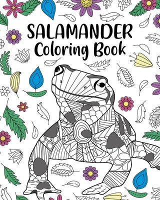 Salamander Coloring Book: Funny Quotes and Freestyle Drawing Pages, Amphibian Spotted Salamanders by Paperland