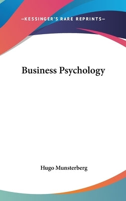 Business Psychology by Munsterberg, Hugo