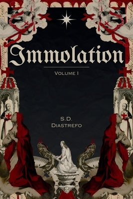 Immolation by Diastrefo, S. D.