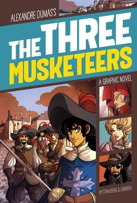 The Three Musketeers: A Graphic Novel by Stahlberg, L. R.