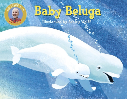 Baby Beluga by Raffi