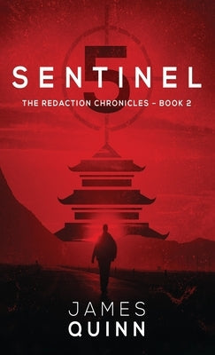 Sentinel Five by Quinn, James