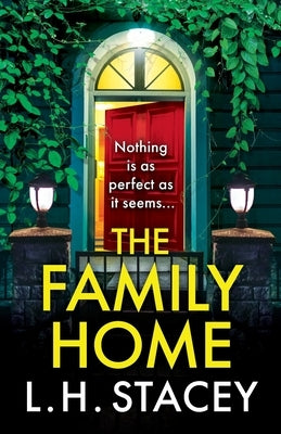 The Family Home by Stacey, L. H.