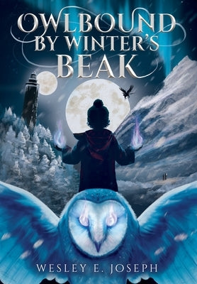 Owlbound by Winter's Beak by Joseph, Wesley E.