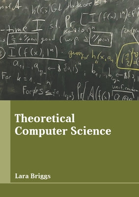 Theoretical Computer Science by Briggs, Lara