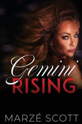 Gemini Rising by Scott, Marze