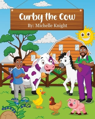 Curby the Cow by Knight