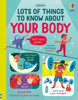 Lots of Things to Know about Your Body by Hull, Sarah