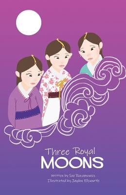 Three Royal Moons by Rozumowicz, Sue