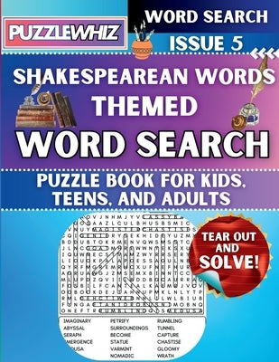 Shakespearean Words - Themed Word Search - Fun & Educational Puzzles for Kids, Teens, and Adults (Large Print Edition): Featuring Engaging Themed Word by Publishing, Puzzlewhiz